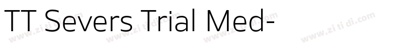 TT Severs Trial Med字体转换